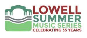 Lowell Summer Music Series